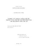 Tóm tắt luận án Tiến sĩ Khoa học máy tính: Nghiên cứu phòng chống bế tắc trong cung cấp tài nguyên phân tán cho hệ thống máy chủ ảo