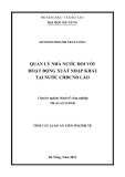 Tóm tắt luận văn Thạc sĩ Kinh tế: Quản lý nhà nước đối với hoạt động xuất nhập khẩu tại nước Cộng hòa dân chủ nhân dân Lào