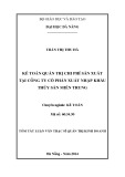 Tóm tắt luận văn Thạc sĩ Quản trị kinh doanh: Kế toán quản trị chi phí sản xuất tại Công ty cổ phần xuất nhập khẩu thủy sản miền Trung