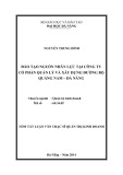 Tóm tắt luận văn Thạc sĩ Quản trị kinh doanh: Đào tạo nguồn nhân lực tại Công ty cổ phần Quản lý và Xây dựng đường bộ Quảng Nam - Đà Nẵng