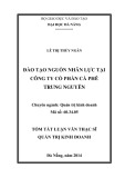 Tóm tắt luận văn Thạc sĩ Quản trị kinh doanh: Đào tạo nguồn nhân lực tại Công ty Cổ phần Cà phê Trung Nguyên