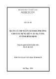 Tóm tắt luận văn Thạc sĩ Kinh tế: Quản lý chi ngân sách địa phương cho xây dựng kết cấu hạ tầng ở tỉnh Bình Định