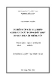 Tóm tắt luận văn Thạc sĩ Kỹ thuật: Nghiên cứu các giải pháp giảm suất cắt đường dây 110kV do quá điện áp khí quyển