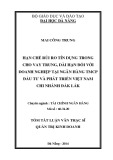 Tóm tắt luận văn Thạc sĩ Quản trị kinh doanh: Hạn chế rủi ro tín dụng trong cho vay trung, dài hạn đối với doanh nghiệp tại Ngân hàng TMCP Đầu tư và Phát triển Việt Nam chi nhánh Đắk Lắk