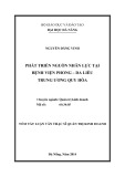 Tóm tắt luận văn Thạc sĩ Quản trị kinh doanh: Phát triển nguồn nhân lực tại Bệnh viện Phong - Da liễu Trung ương Quy Hòa