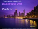 Computer accounting with quickbooks 2015: Chapter 14 - Donna Kay