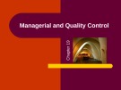 Lecture Management - Chapter 19: Managerial and quality control