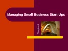 Lecture Management - Chapter 6: Managing small business start-ups