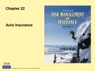 Lecture Rick management and insurance (11th edition): Chapter 22 - George Rejda