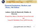 Lecture Financial institutions, markets, and money (9th Edition): Chapter 19 - Kidwell, Blackwell, Whidbee, Peterson