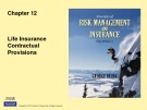 Lecture Rick management and insurance (11th edition): Chapter 12 - George Rejda