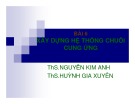 Bài giảng Quản trị chuỗi cung ứng (Supply chain management): Bài 6 - ThS. Nguyễn Kim Anh, ThS. Huỳnh Gia Xuyên