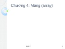 Bài giảng Kỹ thuật lập trình - Chương 4: Mảng (array)