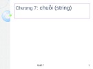 Bài giảng Kỹ thuật lập trình - Chương 7: Chuỗi (string)