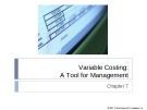 Lecture Managerial accounting - Chapter 7: Variable costing: A tool for management
