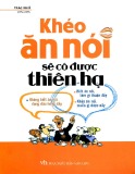  khéo ăn nói sẽ có được thiên hạ