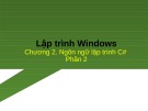 Bài giảng Lập trình trên Windows: Chương 2 - Trần Minh Thái (Phần 2)