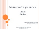 Bài giảng Ngôn ngữ lập trình: Bài 9 - Lê Nguyễn Tuấn Thành