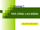 Bài giảng Quản trị nguồn nhân lực: Chương 7 - TS. Huỳnh Minh Triết