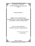 Luận văn Thạc sĩ Quản trị kinh doanh: Nghiên cứu quá trình áp dụng hệ thống quản lý chất lượng ISO 9001:2008 tại Trường Cao đẳng Nghề Dầu khí