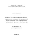 Luận văn Thạc sĩ Quản trị kinh doanh: Xây dựng các giải pháp marketing nhằm đẩy mạnh hoạt động cho thuê văn phòng tại tòa nhà trung tâm điều hành và thông tin viễn thông điện lực Việt Nam (11 Cửa Bắc, Hà Nội)