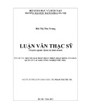 Luận văn Thạc sĩ Quản trị kinh doanh: Một số giải pháp hoàn thiện hoạt động của Ban quản lý các Khu công nghiệp Phú Thọ