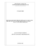 Luận văn Thạc sĩ Kinh tế: Một số giải pháp hoàn thiện hệ thống quản lý chất lượng theo tiêu chuẩn TCVN ISO 9001: 2008 tại Công ty cổ phần đầu tư và xây dựng Thành Nam