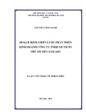 Luận văn Thạc sĩ Quản trị kinh doanh: Hoạch định chiến lược phát triển kinh doanh Công ty TNHH Xây dựng Thương mại Dịch vụ Phú Mỹ đến năm 2015
