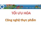 Tiểu luận Tối ưu hóa công nghệ thực phẩm - Đại học Công nghiệp Thực phẩm TP.HCM