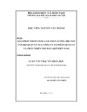 Luận văn Thạc sĩ Khoa học: Giải pháp nhằm nâng cao chất lượng đội ngũ cán bộ quản lý của Công ty Cổ phần Quản lý và Phát triển Nhà Dầu khí Miền Nam