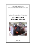 Bài giảng Hướng dẫn lập trình và vận hành máy phay CNC mill 50