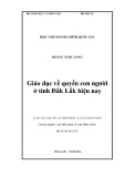 Tóm tắt luận văn Thạc sĩ Luật Hiến pháp và Luật hành chính: Giáo dục về quyền con người ở tỉnh Đắk Lắk hiện nay