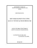 Luận văn Thạc sĩ Kỹ thuật: Kiến nghị giải pháp tăng cường quản lý vốn đầu tư trực tiếp nước ngoài tại Hà Nội