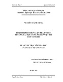 Luận văn Thạc sĩ Khoa học: Hoạch định chiến lược phát triển Trường Đại học Công nghiệp Việt Trì đến năm 2020