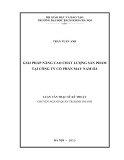 Luận văn Thạc sĩ Kỹ thuật: Giải pháp nâng cao chất lượng sản phẩm tại Công ty cổ phần may Nam Hà