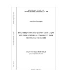 Luận văn Thạc sĩ Kỹ thuật: Hoàn thiện công tác quản lý chất lượng sản phẩm vỏ bình gas của Công ty TNHH thương mại Trung Hiếu