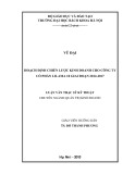 Luận văn Thạc sĩ Kỹ thuật: Hoạch định chiến lược kinh doanh cho Công ty Cổ phần LILAMA 10 giai đoạn 2012-2017