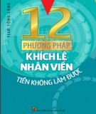  12 phương pháp khích lệ nhân viên tiền không làm được: phần 2