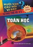  mười vạn câu hỏi vì sao toán học: phần 1