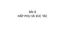 Bài giảng Hoá lý 2 - Bài 8 (Phần 2: Động hoá học)