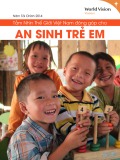 Báo cáo Tầm nhìn thế giới Việt Nam đóng góp cho an sinh trẻ em