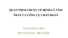 Bài giảng Quan niệm chung về bệnh lý tâm thần và công cụ chẩn đoán