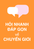 Cẩm nang hỏi nhanh đáp gọn về chuyển giới