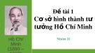 Bài thuyết trình: Cơ sở hình thành tư tưởng Hồ Chí Minh