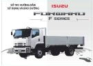 Sổ tay hướng dẫn sử dụng và bảo dưỡng Isuzu Forward F Series