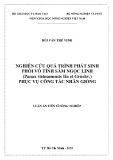 Luận án Tiến sĩ Nông nghiệp: Nghiên cứu quá trình phát sinh phôi vô tính sâm Ngọc Linh (Panax vietnamensis Ha et Grushv.) phục vụ công tác nhân giống