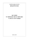 Quy định về trình bày đồ án tốt nghiệp và đồ án môn học