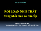 Bài giảng Rối loạn nhịp thất trong nhồi máu cơ tim cấp - ThS. Hoàng Việt Anh