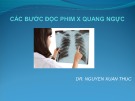 Bài giảng Các bước đọc X quang ngực