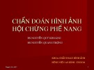 Bài giảng Chẩn đoán hình ảnh hội chứng phế nang - BS. Nguyễn Quý Khoáng, BS. Nguyễn Quang Trọng